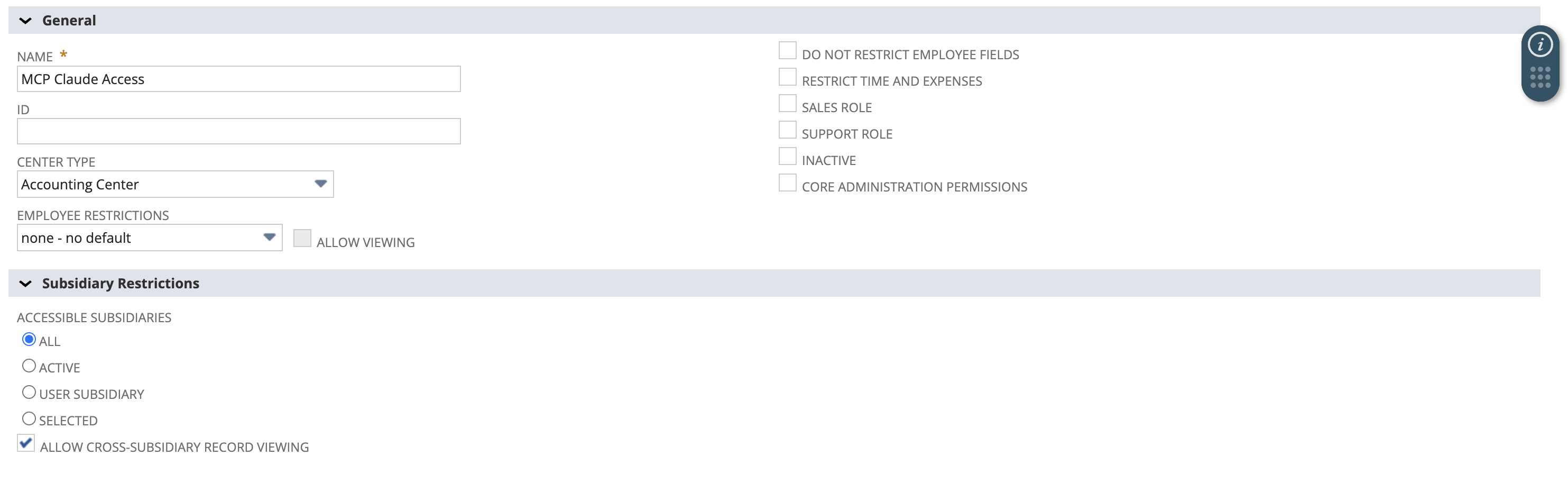 New NetSuite role named “MCP Claude Access” with the Accounting Center type, Accessible Subsidiaries set to All, and Allow Cross-Subsidiary Record Viewing checked